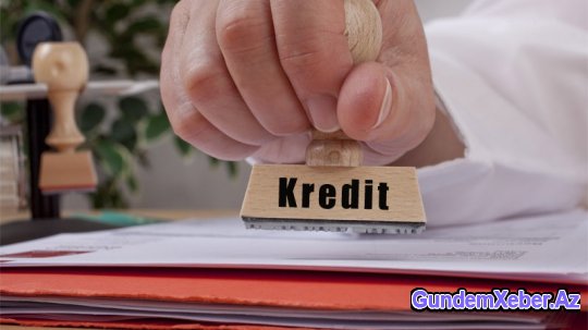 Kreditlər silinəcək?