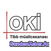 “OKİ” klinikası xəstəni böyrəksiz qoydu – ŞİKAYƏT