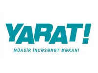 YARAT Müasir İncəsənət Mərkəzi Azərbaycan mədəniyyətinin dünyada tanıdılmasında böyük işlər görür