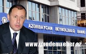Cahangir Hacıyevin batırdığı Beynəlxalq Bankı dövlət xilas etdi