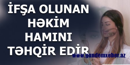 Kosmetoloq Elnarə Rzayevadan əxlaqsız sözlər – “Sənin ağzını…” – FOTOFAKT
