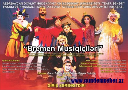 ADMİU-nun “Bremen musiqiçiləri” tamaşası nümayiş olunacaq