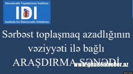 DTİ: Sərbəst toplaşmaq azadlığına qanunsuz müdaxilələrin qarşısı alınmalıdır