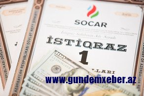 SOCAR yeni istiqrazlar buraxacaq