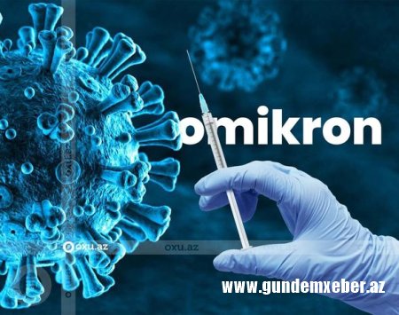 “Omikron” Türkiyəyə də çatdı