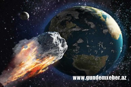 Təhlükəli asteroid Yer kürəsinə yaxınlaşır