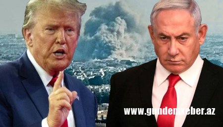 Tramp Netanyahunu İsraili İrana qarşı tək qoymaqla hədələyib