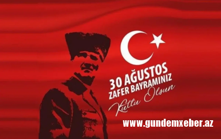 Bu gün Türkiyədə Zəfər Bayramıdır